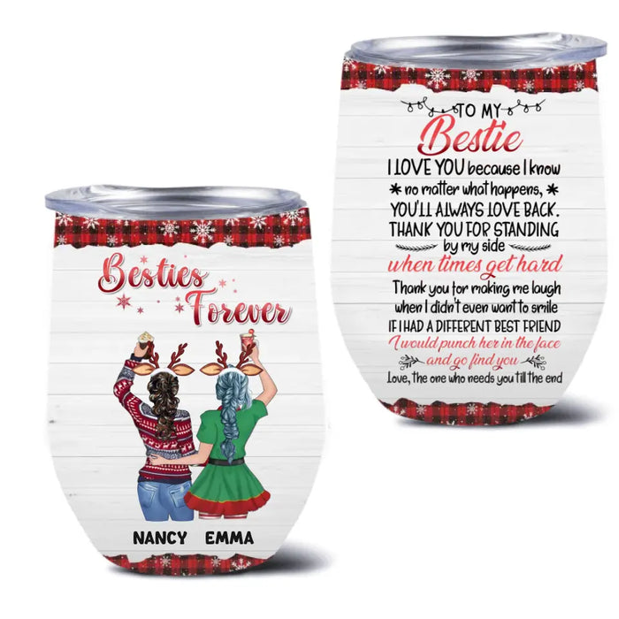 Custom Personalized Besties Wine Tumbler - Christmas Gift Idea for Sisters/Friends/Besties - Besties Forever