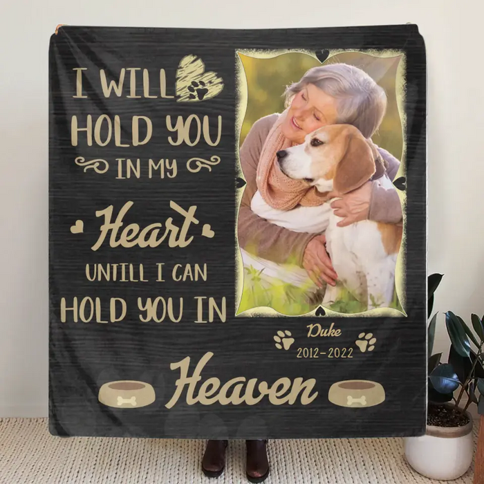 Custom Memorial Quilt/Single Layer Fleece Blanket - Upload Photo - Memorial Gift For Pet Lover/ Family Member - I Will Hold You In My Heart Until I Can Hold You in Heaven