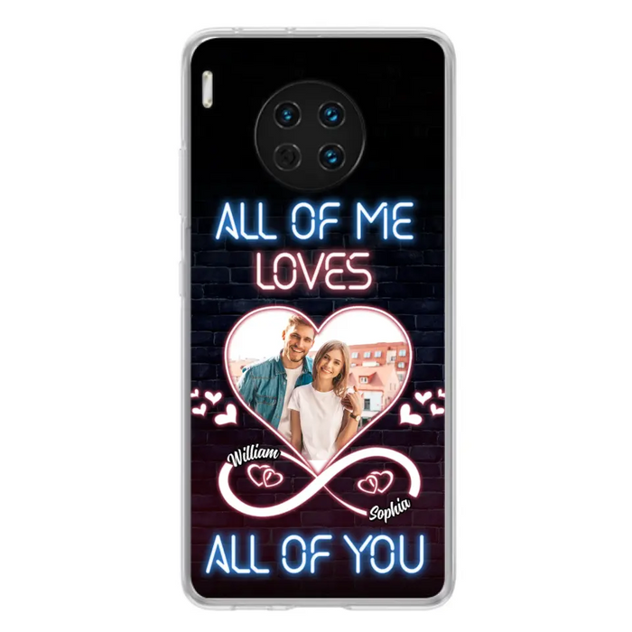 Custom Personalized Couple Photo Phone Case - Christmas Gift Idea For Couple/ Him/ Her - All Of Me Loves All Of You - Case For Oppo/Xiaomi/Huawei