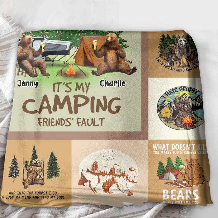 Personalized Camping Friends Quilt/Single Layer Fleece Blanket - Upto 6 Bears - Gift Idea for Camping Lovers/Friends - If I'm Drunk It's My Camping Friends' Fault