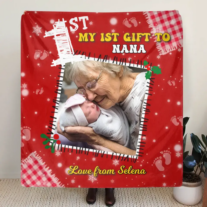 Custom Personalized 1st Grandma Quilt/Single Layer Fleece Blanket - Upload Photo - Christmas Gift Idea To Grandma/ Mom/ Grandpa - My 1st Gift To Nana