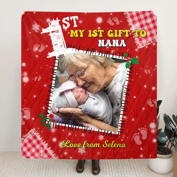 Custom Personalized 1st Grandma Quilt/Single Layer Fleece Blanket - Upload Photo - Christmas Gift Idea To Grandma/ Mom/ Grandpa - My 1st Gift To Nana
