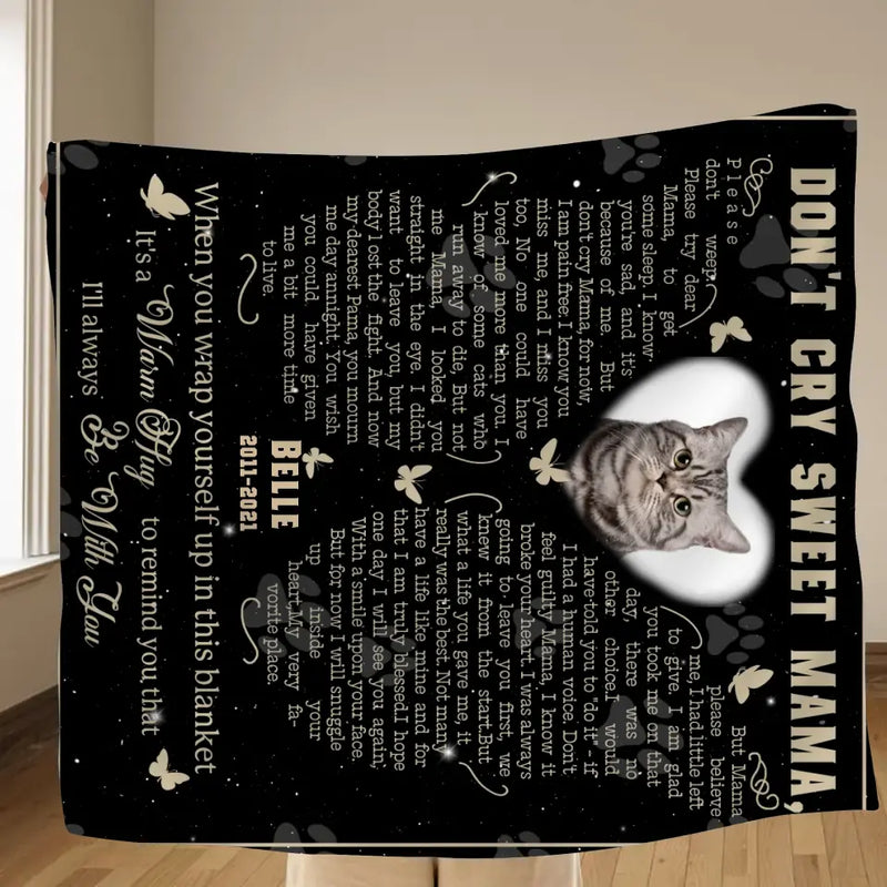 Personalized Memorial Fleece Throw Blanket/Quilt - Memorial Gift Idea For Pet Lover - Upload Photo - Don't Cry Sweet Mama
