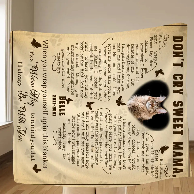 Personalized Memorial Fleece Throw Blanket/Quilt - Memorial Gift Idea For Pet Lover - Upload Photo - Don't Cry Sweet Mama