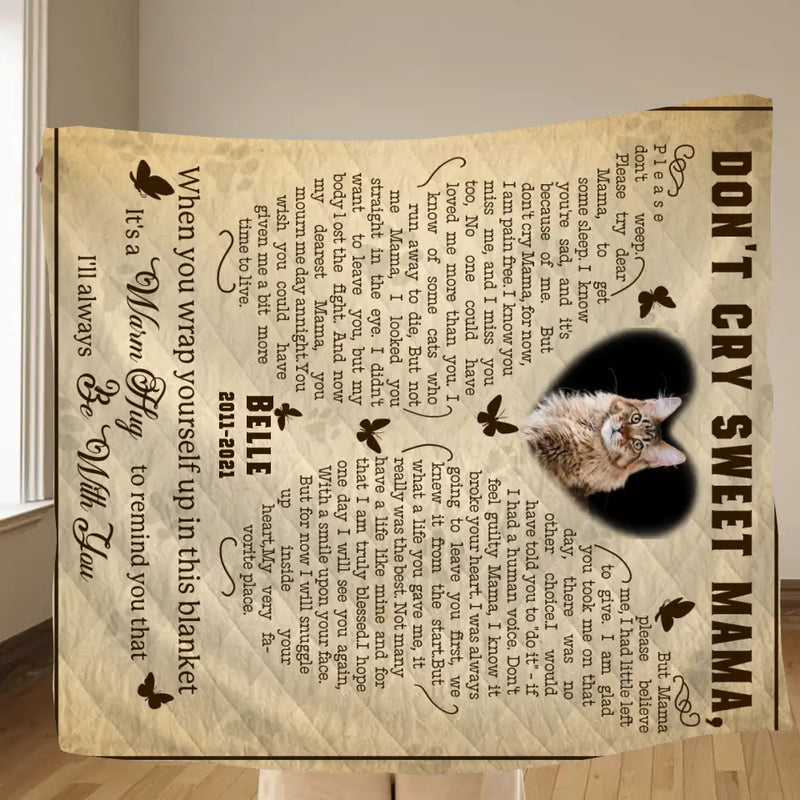 Personalized Memorial Fleece Throw Blanket/Quilt - Memorial Gift Idea For Pet Lover - Upload Photo - Don't Cry Sweet Mama
