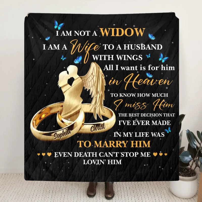 Personalized Couple Rings Quilt/Fleece Throw Blanket - Memorial Gift Idea For Loss Husband - I Am Not A Widow I Am A Wife To A Husband With Wings