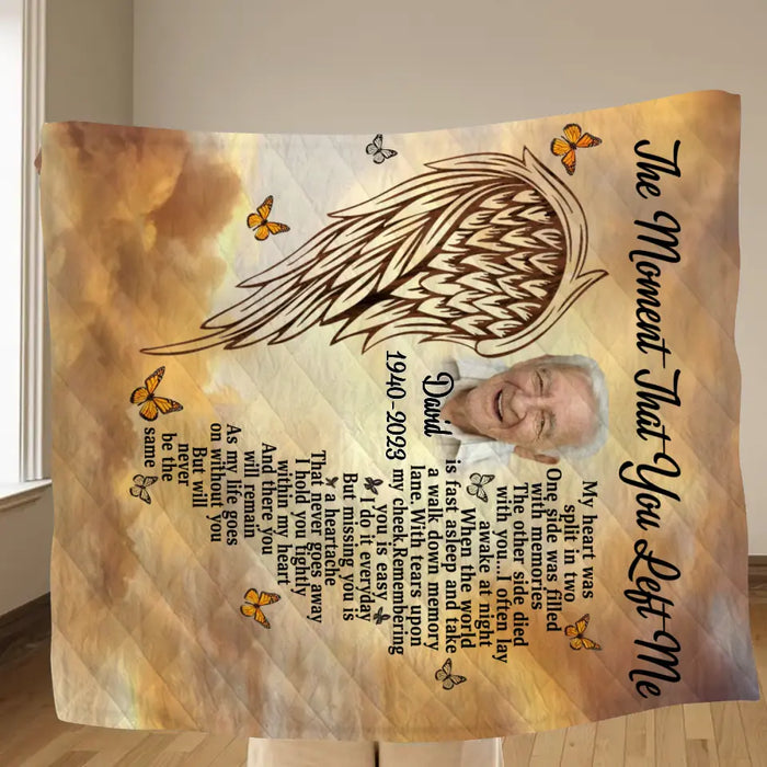 The Moment That You Left Me - Personalized Memorial Single Layer Fleece/ Quilt Blanket - Upload Photo - Memorial Gift Idea For Christmas