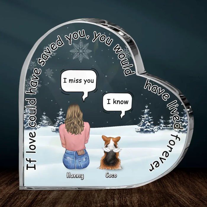 Custom Personalized Memorial Pet Crystal Heart - Adult/ Couple/ Family With Upto 4 Pets - Gift Idea For Couple/Dog/Cat Lover - If Love Could Have Saved You You Would Have Lived Forever