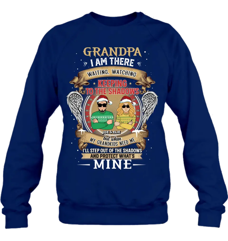 Personalized Grandpa Shirt/Hoodie - Christmas Gift Idea For Grandpa From Grandkids - Grandpa I Am There Waiting