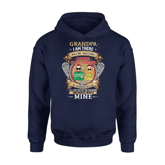 Custom Personalized Grandpa Shirt/ Hoodie - Christmas Gift Idea For Grandpa From Grandkids - Grandpa I Am There Waiting
