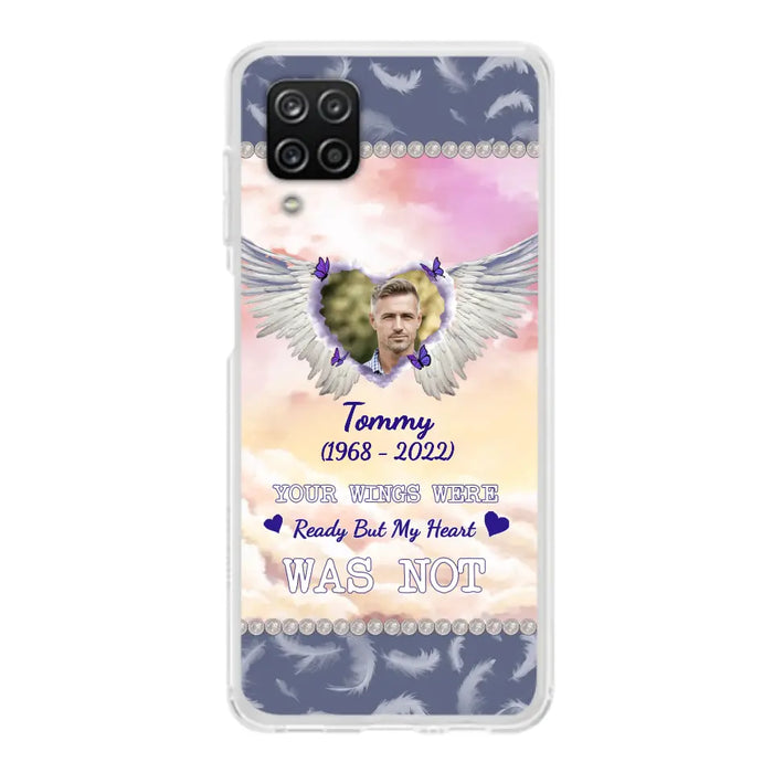 Custom Personalized Memorial Photo Phone Case - Memorial Gift Idea for Family - Your Wings Were Ready But My Heart Was Not - Case For iPhone/Samsung