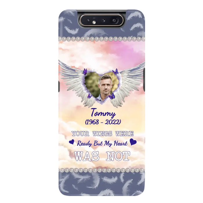 Custom Personalized Memorial Photo Phone Case - Memorial Gift Idea for Family - Your Wings Were Ready But My Heart Was Not - Case For iPhone/Samsung