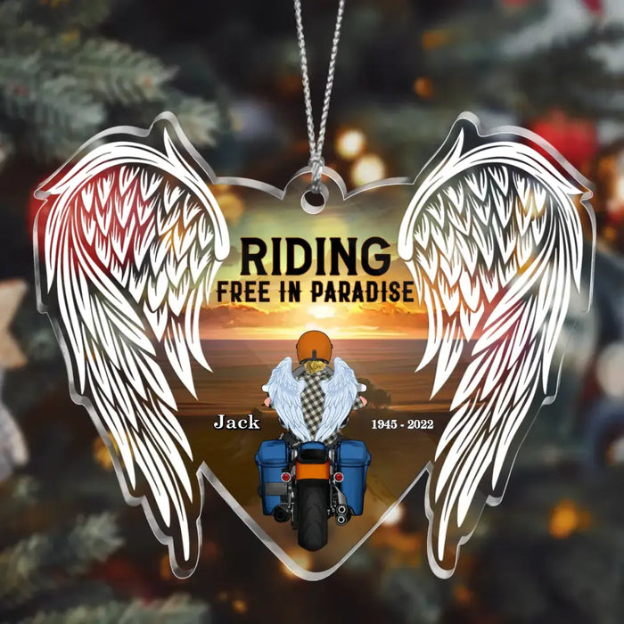 Riding Free In Paradise - Custom Personalized Memorial Acrylic Ornament - Memorial Gift Idea For Christmas/ Dad/ Mom/ Motorcycle Lover