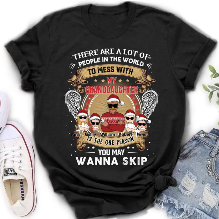 Custom Personalized Grandpa Shirt/ Hoodie - Christmas Gift Idea For Grandpa From Grandkids - Upto 4 Grandkids - You May Wanna Skip