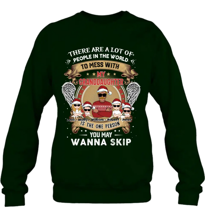 Custom Personalized Grandpa Shirt/ Hoodie - Christmas Gift Idea For Grandpa From Grandkids - Upto 4 Grandkids - You May Wanna Skip