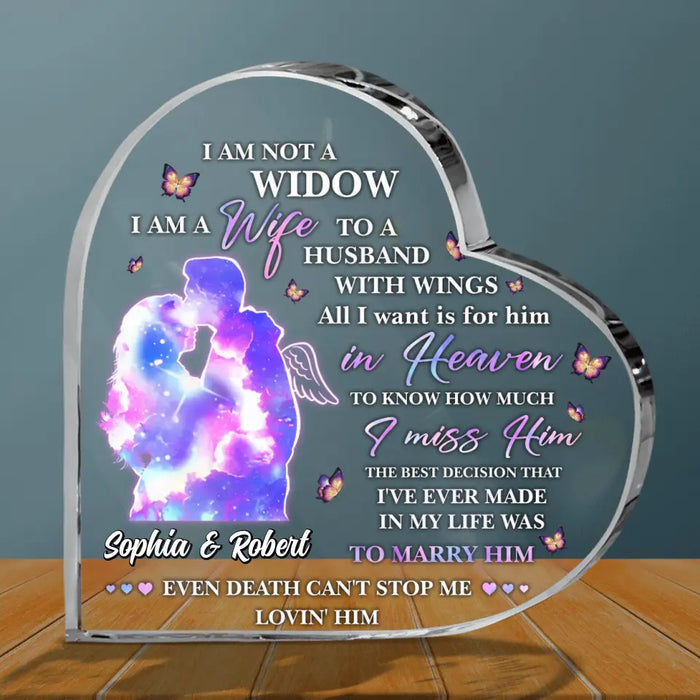 Custom Personalized Not A Widow Crystal Heart - Memorial Gift Idea - I Am A Wife To A Husband With Wings