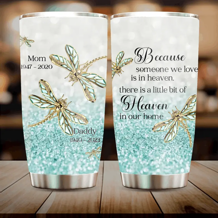 Personalized Memorial Tumbler - Memorial Gift Idea For Family - There Is A Little Bit Of Heaven In Our Home