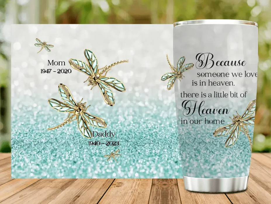 Personalized Memorial Tumbler - Memorial Gift Idea For Family - There Is A Little Bit Of Heaven In Our Home