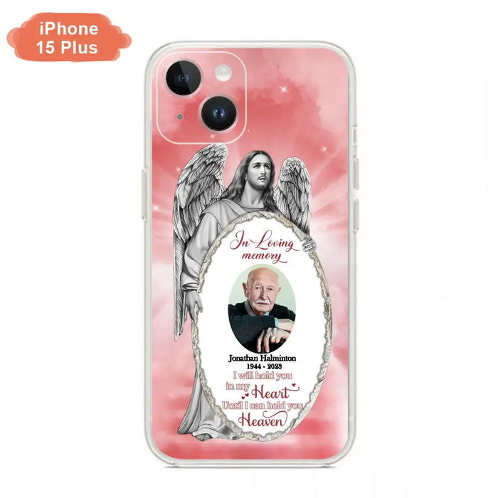 Custom Personalized Jesus Christ Memorial Photo Phone Case - Memorial Gift Idea For Family Member - I Will Hold You in My Heart Until I Can Hold You in Heaven - Case For iPhone/Samsung