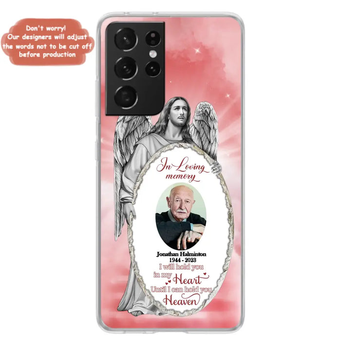 Custom Personalized Jesus Christ Memorial Photo Phone Case - Memorial Gift Idea For Family Member - I Will Hold You in My Heart Until I Can Hold You in Heaven - Case For iPhone/Samsung