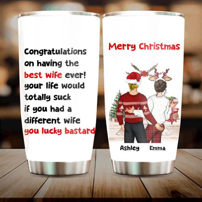 Personalized Christmas Couple Tumbler - Christmas Gift Idea For Couple - Congrats On Having The Best Wife Ever