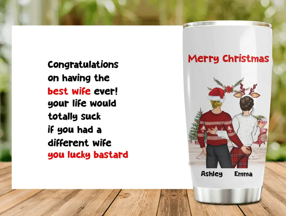 Personalized Christmas Couple Tumbler - Christmas Gift Idea For Couple - Congrats On Having The Best Wife Ever