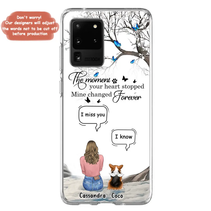 Personalized Pet Phone Case - Upto 4 Pets - Gift Idea For Couple/Dog/Cat Lover - The Moment Your Heart Stopped Mine Changed Forever - Case For iPhone/Samsung