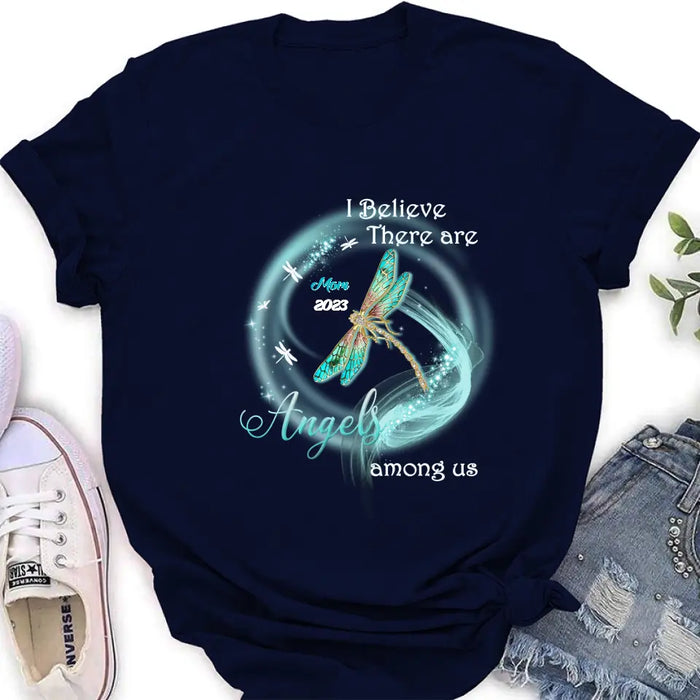 Custom Memorial Dragonfly Shirt/Hoodie - Memorial Gift Idea For Mom/Dad - I Believe There Are Angels Among Us