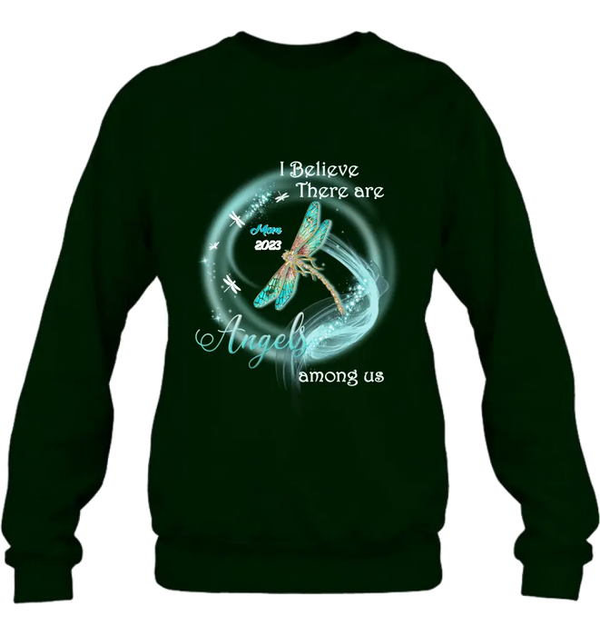 Custom Memorial Dragonfly Shirt/Hoodie - Memorial Gift Idea For Mom/Dad - I Believe There Are Angels Among Us