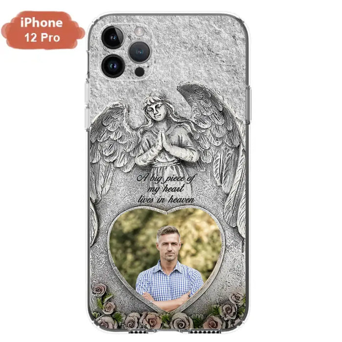 Custom Personalized Memorial Photo Phone Case - Memorial Gift Idea For Family Member - A Big Piece Of My Heart Lives In Heaven - Case For iPhone/Samsung