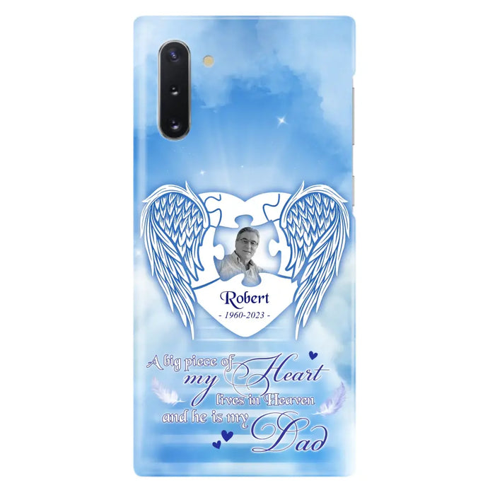 Custom Personalized Memorial Photo Phone Case - Memorial Gift Idea For Family - A Big Piece Of My Heart Lives In Heaven And He Is My Dad - Case For iPhone/Samsung