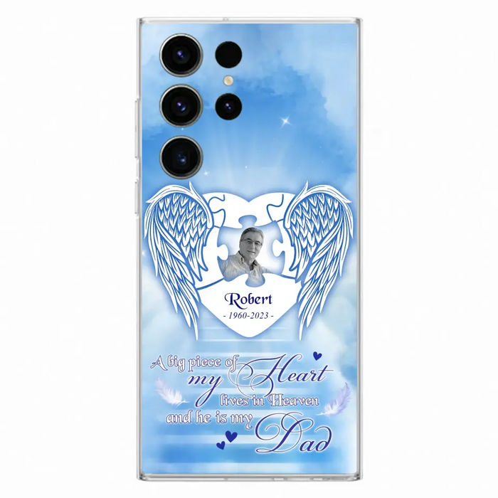 Custom Personalized Memorial Photo Phone Case - Memorial Gift Idea For Family - A Big Piece Of My Heart Lives In Heaven And He Is My Dad - Case For iPhone/Samsung