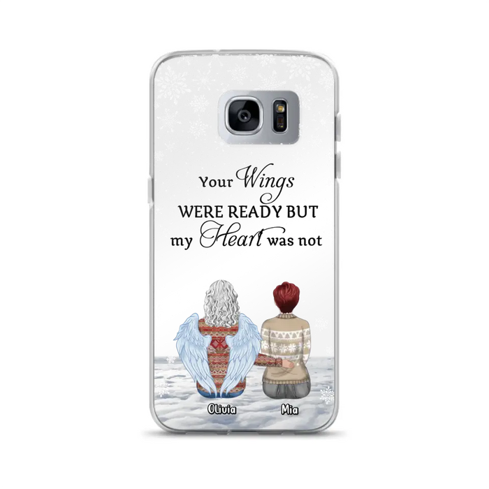 Personalized Memorial Phone Case - Upto 5 People - Gift Idea For Family - Your Wings Were Ready But My Heart Was Not - Case For iPhone/Samsung