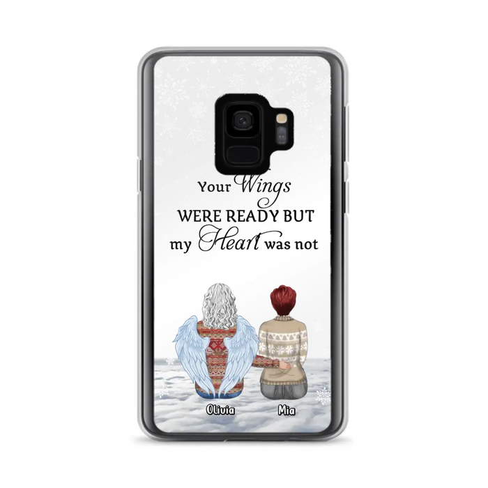 Personalized Memorial Phone Case - Upto 5 People - Gift Idea For Family - Your Wings Were Ready But My Heart Was Not - Case For iPhone/Samsung