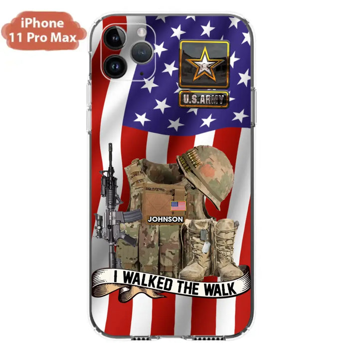 Custom Personalized Veteran US Flag Phone Case - Gift Idea For Veteran - Case For iPhone/ Samsung - I Walked The Walk