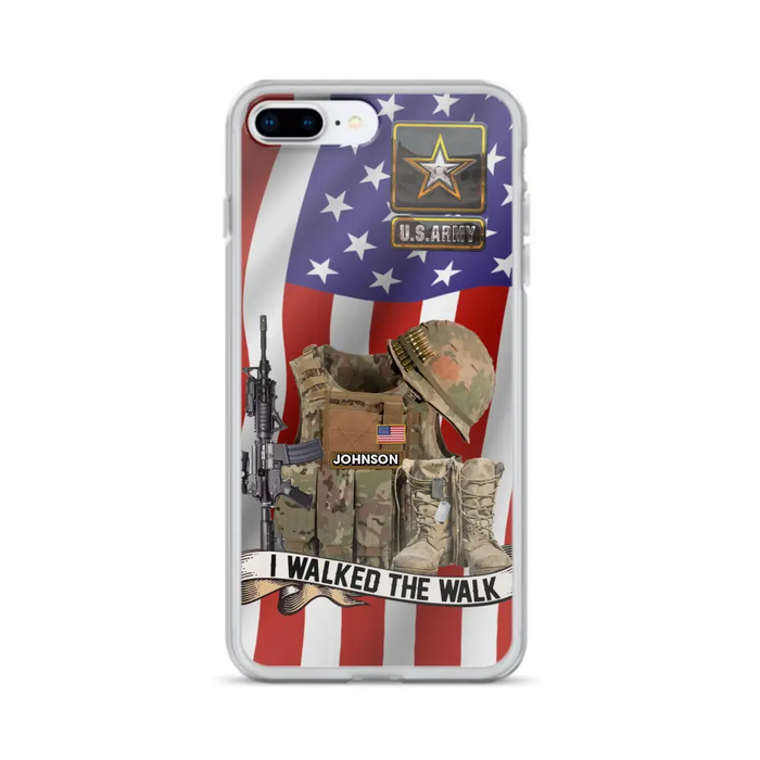 Custom Personalized Veteran US Flag Phone Case - Gift Idea For Veteran - Case For iPhone/ Samsung - I Walked The Walk