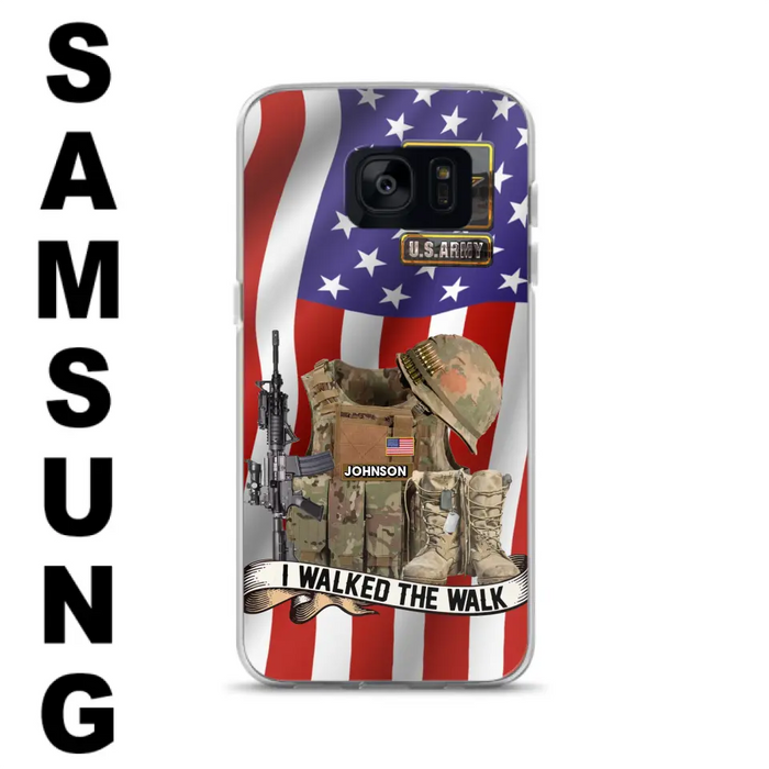 Custom Personalized Veteran US Flag Phone Case - Gift Idea For Veteran - Case For iPhone/ Samsung - I Walked The Walk