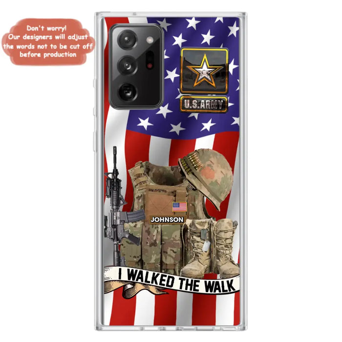 Custom Personalized Veteran US Flag Phone Case - Gift Idea For Veteran - Case For iPhone/ Samsung - I Walked The Walk