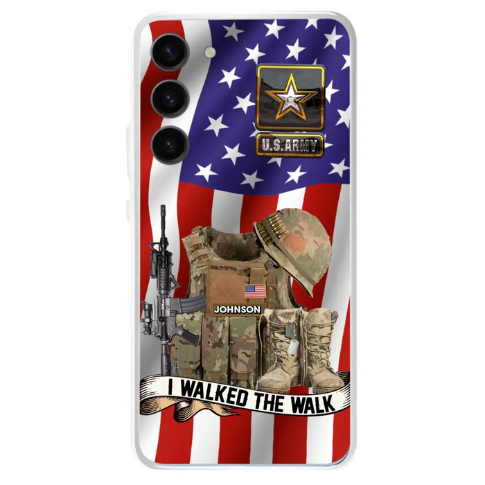 Custom Personalized Veteran US Flag Phone Case - Gift Idea For Veteran - Case For iPhone/ Samsung - I Walked The Walk