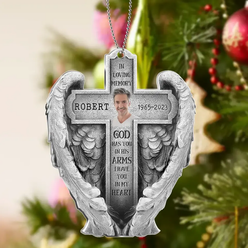 Personalized Memorial Wings Acrylic Ornament - Upload Photo - Memorial Gift Idea For Christmas/Family Member - God Has You In His Arms I Have You In My Heart