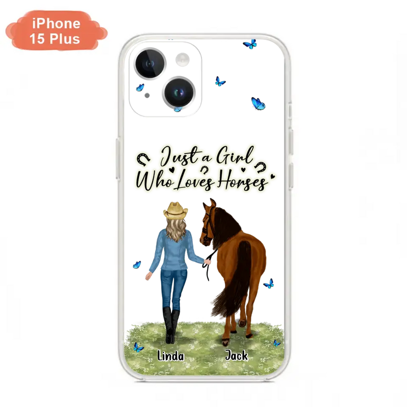 Personalized Horse Girl Phone Case - Up to 6 Horses - Gift Idea for Horse Lovers - Just A Girl Who Loves Horses - Case for iPhone/Samsung