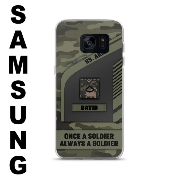 Custom Personalized Veteran Phone Case - Gift Idea For Veteran/Veterans Day - Once A Soldier Always A Soldier - Case for iPhone/Samsung