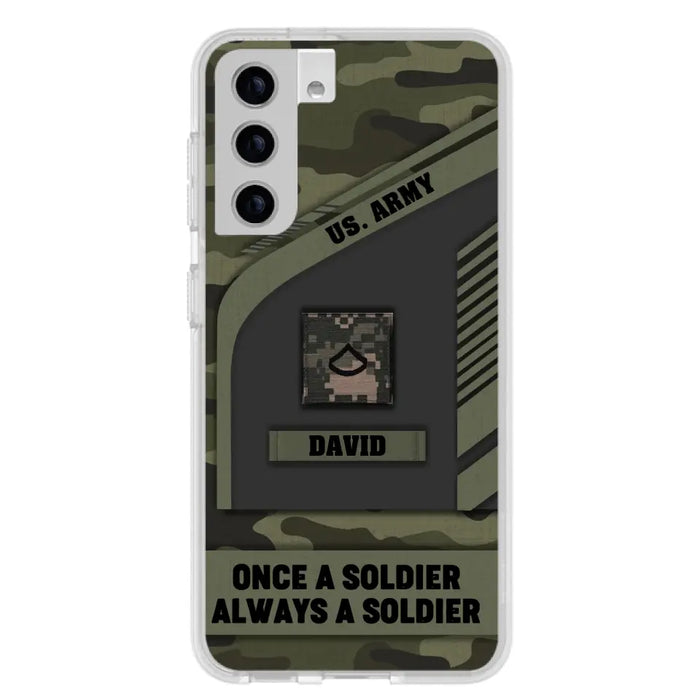 Custom Personalized Veteran Phone Case - Gift Idea For Veteran/Veterans Day - Once A Soldier Always A Soldier - Case for iPhone/Samsung