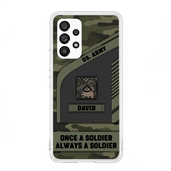 Custom Personalized Veteran Phone Case - Gift Idea For Veteran/Veterans Day - Once A Soldier Always A Soldier - Case for iPhone/Samsung