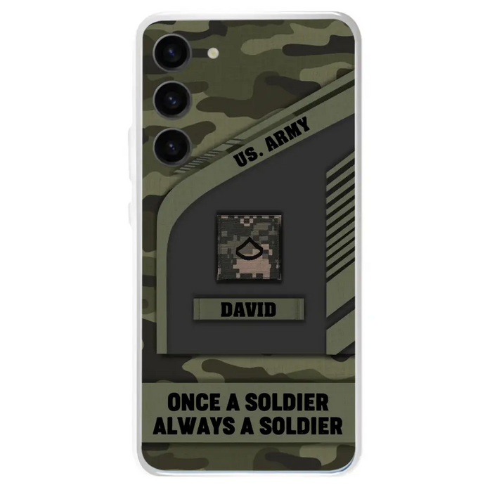 Custom Personalized Veteran Phone Case - Gift Idea For Veteran/Veterans Day - Once A Soldier Always A Soldier - Case for iPhone/Samsung