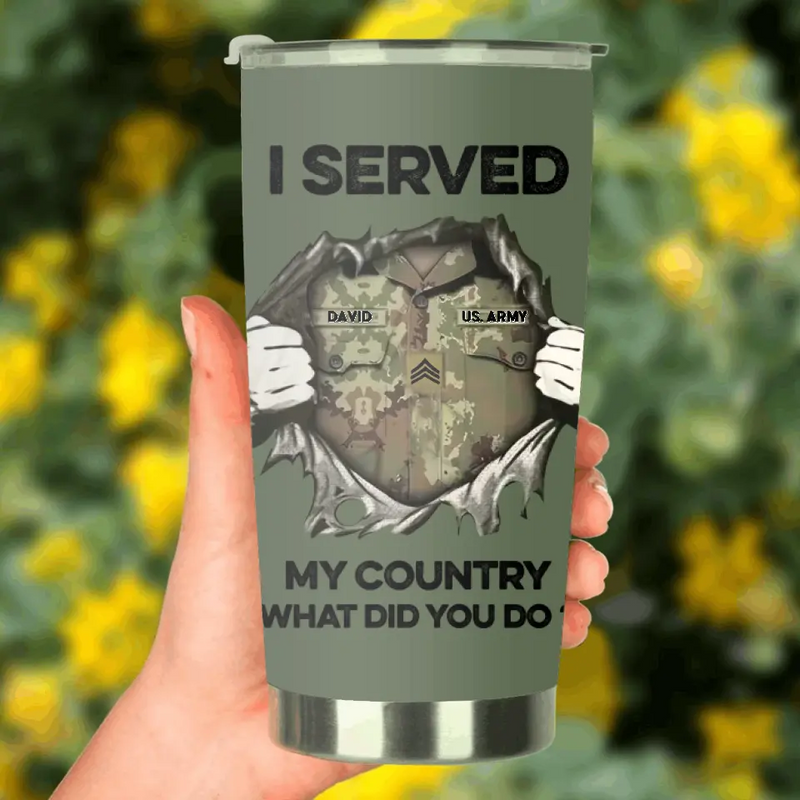 Personalized Veteran Tumbler - Gift Idea For Veteran/Veterans Day - I Served My Country