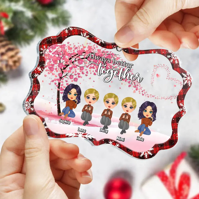 Custom Personalized Besties Rectangle Acrylic Ornament - Gift Idea For Best Friends/Sisters - Upto 5 Girls - Always Better Together