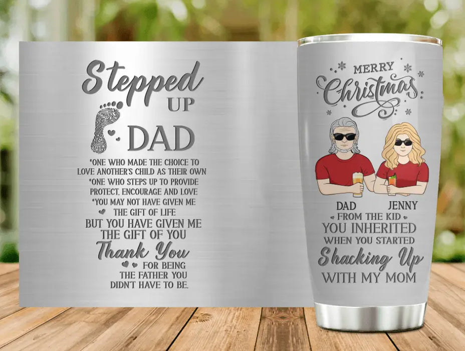 Custom Personalized Stepped Up Dad Tumbler - Gift Idea For Dad - Upto 3 Children - Merry Christmas From The Kid You Inherited