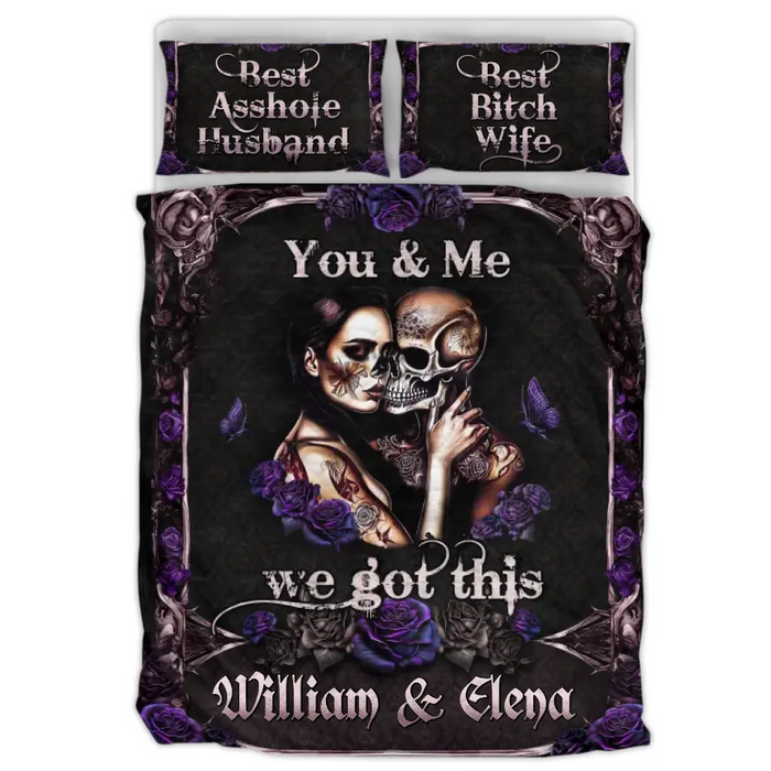 Custom Personalized Skull Couple Quilt Bed Sets - Memorial Gift Idea For Him/Her - You & Me We Got This