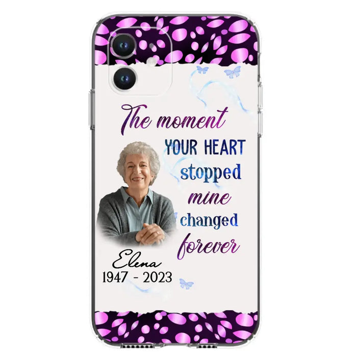 Custom Personalized Memorial Photo Phone Case - Memorial Gift For Family Member - Upload Photo - Case For iPhone/Samsung - The Moment Your Heart Stopped Mine Changed Forever